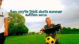 2014 Summer Football Trick Shots | Liam Coyte