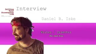 SYS 489 - Making A Hit Web Series With Daniel B. Iske