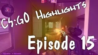 CS:GO Highlights #15