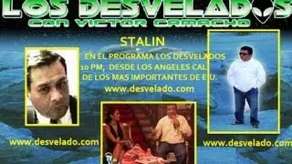 STALIN EN  LOS DESVELADOS PARTE 1