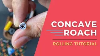 CONCAVE SQUARE ROACH ROLLING TUTORIAL