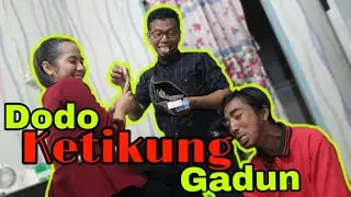 Cinta Dodo di Tikung Gadun (Episode 1)