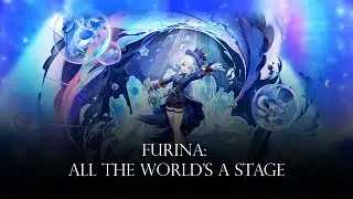Furina: All the World's a Stage (feat. BlueBow) - Remix Cover (Genshin Impact)