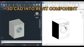 3D CAD into REVIT Component