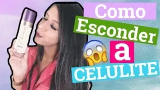 MÉTODO INFALÍVEL PARA ESCONDER A CELULITE