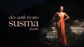 Melike Şahin - Susma Akustik (Efes Antik Tiyatro)