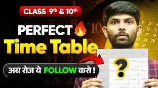 Ultimate Daily Time Table|Class 10&9| Balance Study, Sleep & Score 95+