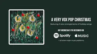 ANNOUNCING: A Very Vox Pop Christmas - our first ever EP!