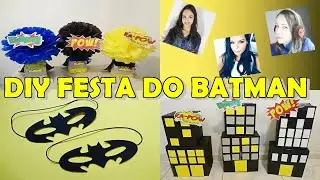 9 Ideias para Festa do #BATMAN / Priscila Peçanha
