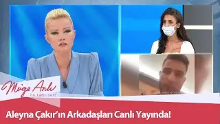 Aleyna Çakır'ın arkadaşları canlı yayında! - Müge Anlı İle Tatlı Sert 9 Eylül 2020