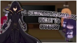 The Eminence in Shadow react to Shadow | Lazy