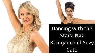 Dancing with the Stars: Naz Khanjani and Suzy Cato