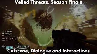 Veiled Threats (Season Finale Story Quest) [4K] - Destiny 2, Season of the Wish