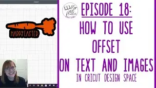 How to Use Offset on Text and Images in Cricut Design Space