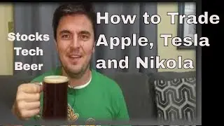 How to Trade Apple and Tesla After They Split And Market Pulled Back... Nikola Bonus Analysis