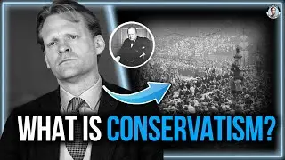 What Is Conservatism? - James Orr | The Current Thing with Nick Dixon