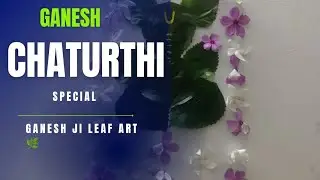 Ganesh ji leaf art 🌿||Ganesh chaturthi special 🎉||#youtube