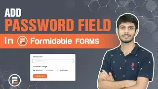 How To Add A Password Field Using Formidable Forms In WordPress | WordPress Tutorial