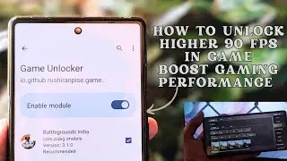 Unlock Higher FPS with Game-Unlocker: Lsposed Module (ROOT REQUIRED)