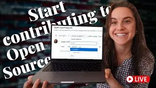 Start Contributing to Open Source - Live Stream