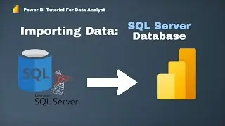 Importing Data from a SQL Server into Power BI
