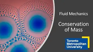 Conservation of Mass in Fluid Mechanics: The Continuity Equation