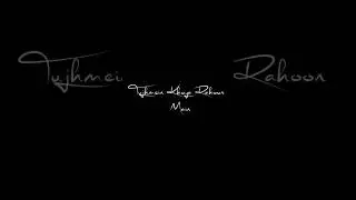 Phir Kabhi | Black Screen Status| Lyrics Status  | 😇🥀