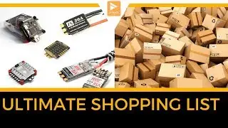 2018 Q2 BEST FPV DRONE COMPONENTS FOR BUILDS