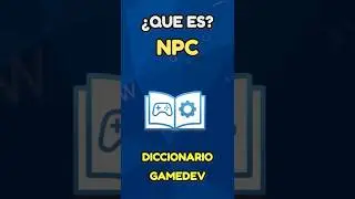 What is an NPC? | GameDev Dictionary 📘🎮