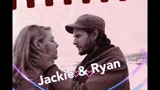 Jackie & Ryan || Only