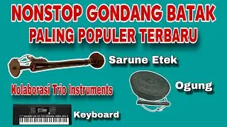 FULL GONDANG BATAK POPULER SARUNE ETEK TERBARU