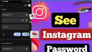 How To Find Instagram Password And Username || How to see your instagram password if you forgot it