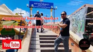 Experience the best of Floating Market, Amphawa | Meaklong Railway Market | Hoop Rom Market
