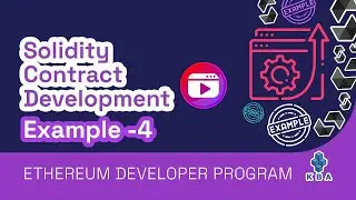 EDP: 12 Solidity Contract Development Examples 4