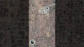 Konya Selçuklu timelapse 2004-2023