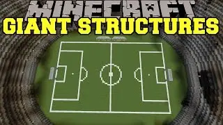 Minecraft: GIANT STRUCTURES (EPIC NEW BUILDINGS!) Mod Showcase