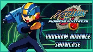 Mega Man Phantom of the Network - Program Advance Showcase