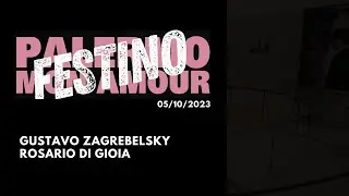Festino di Palermo Mon Amour | G. Zagrebelsky e R. Di Gioia