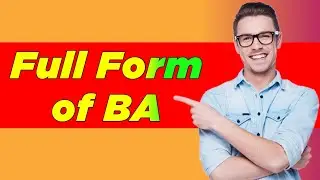 Full form of BA | BA ka full form kya hai | BA full form | Free Learn University