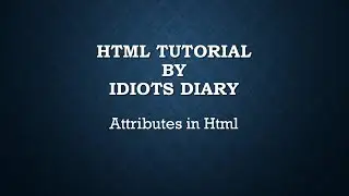 HTML tutorial for beginners #3 | Attributes in html