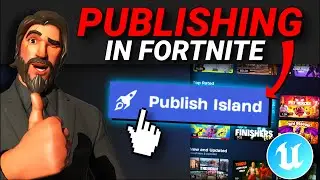 PUBLISHING 101 in Fortnite Creative/UEFN! (XP, Discover, Attributions, Epic's Picks, etc)
