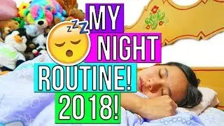 FIRST IMPRESSIONS NIGHT ROUTINE 2018! MY NIGHT ROUTINE 2018 FIRST IMPRESSIONS! | LEXY ROSE