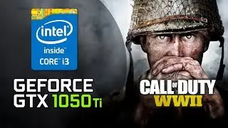 Call of Duty WW2 - GTX 1050 Ti + i3 3220 - 8GB RAM | 1080p - 900p [High/60FPS] Bottleneck ?