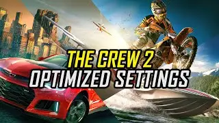 The Crew 2 — Optimized PC Settings for Best Performance