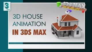 3D House animation in 3Ds max | PART 1 | Full  HINDI Tutorial