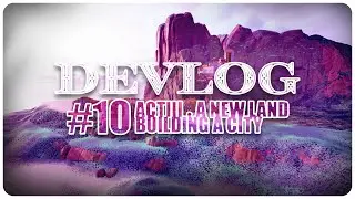 Devlog #10: I'm Starting Over... Creating a New Level.
