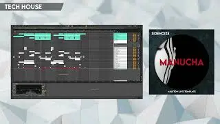 Tech house ableton template [ Toolroom, Mark Knight, ESSEL] - Manucha by SIDENOIZE