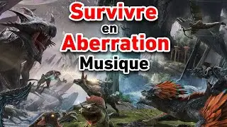 Survivre En Aberration Musique Ark