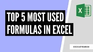 TOP 5 Most Used Formulas In Excel | Video #12