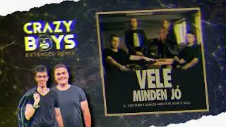 DJ. Szatmári X Szakos Andi feat. Kefir & Raul - Vele minden jó (CrazyBoys Remix)